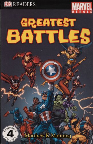 DK Readers L4: Marvel Heroes: Greatest Battles