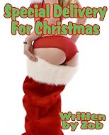 Special Delivery For Christmas (Erotica by Zob)
