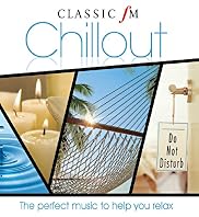 Classic FM: Chillout CD