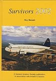 Survivors 2002 : a survey of surviving classic transport aircraft