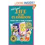 Intelligent Life in the Classroom: Smart Kids & Their Teachers