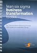 Lean Six Sigma Business Transformation Toolkit