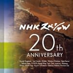 NHKスペシャル 20th ANNIVERSARY