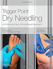 Trigger Point Dry Needling: An Evidence and Clinical-Based Approach, 1e