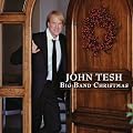 John Tesh: Big Band Christmas