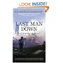 Last Man Down: The Fireman's Story: The Heroic Account of How Pitch Picciotto Survived the Collapse of the Twin Towers and Led His Men to Safety: The ... of the Twin Towers and Lead His Men to Safety