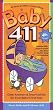 Baby 411: Clear Answers & Smart Advice for Your Baby's First Year (Baby 411: Clear Answers and Smart Advice for Your Baby's First Year)