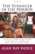 The Stranger in the Mirror: How relationships grow apart -can they be fixed?