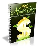 PPC Made Easy,Pay Per Click Marketing Made Super Easy Reviews