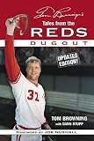 Tom Brownings Tales from the Reds Dugout