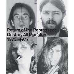 Return of the Repressed: Destroy All Monsters 1973-1977