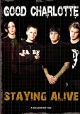 Good Charlotte: Staying Alive