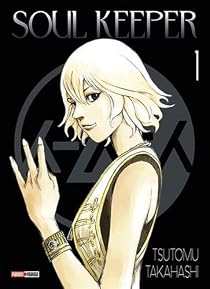 Soul Keeper, tome 1 par Takahashi