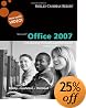 Microsoft  Office 2007: Introductory Concepts and Techniques, Premium Video Edition (Shelly Cashman)