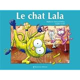 Le chat Lalapar St�phanie Dunand-Pallaz