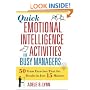 Quick Emotional Intelligence Activities For Busy Managers: 50 Team Exercises That Get Results in Just 15 Minutes