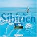  : Sibirien: Naturparadies zwischen Ural und Pazifik. Mit herausnehmbaren Reisebegleiter