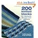 200 Knitted Blocks: For Afghans, Blankets and Throws