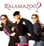 Kalamazoo? Music from The Motion Picture