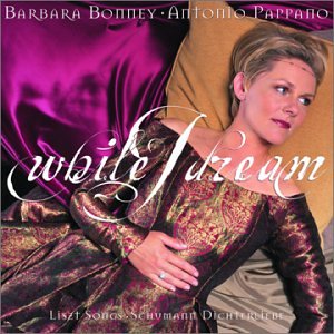 CD-Charts  Search : Barbara Bonney: While I Dream