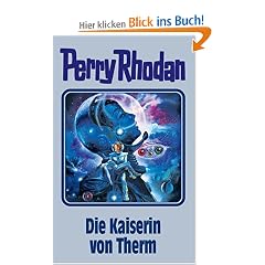 Die Kaiserin von Therm. Perry Rhodan 94.