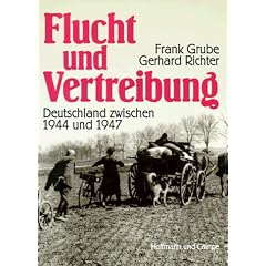 Flucht und Vertreibung. Deutschland zwischen 1944 und 1947