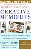 Creative Memories: The 10 Timeless Principles Behind the Company That Pioneered the Scrapbooking Industry