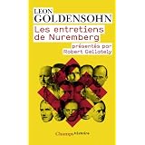Les entretiens de Nuremberg : Conduits par Leon Goldensohnpar Leon Goldensohn