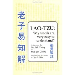 Lao-Tzu: My Words are Very Easy to Understand