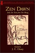 Zen Dawn: Early Zen Texts from Tun Huang (Shambhala Dragon Editions)