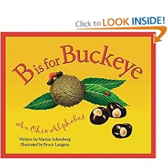 B Is For Buckeye: An Ohio Alphabet Edition 1. (Discover America State By State. Alphabet Series)