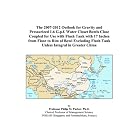 The 2007-2012 Outlook for Gravity and Pressurized 1.6 G.p.f. Water Closet Bowls Close... by Philip M. Parker