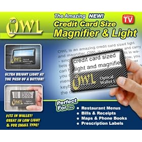 The Owl Optical Wallet Light Credit Card Sized Magnifying Glass with Built in Light.