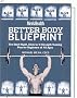 Better Body Blueprint: The Start-right, Stick-to-it Strength-training Plan for Beginners of All Ages