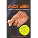 Weasel Words: The Dictionary of American Doublespeak (Capital Ideas Book)
