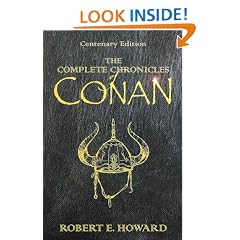 The Complete Chronicles Of Conan: Centenary Edition (GOLLANCZ S.F.)