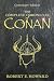 The Complete Chronicles Of Conan. Centenary Edition