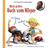 Mein gro�es Buch vom K�rper mit Erwin und Rosivon "Prof. Dr. med...."