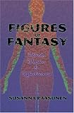 Figures of Fantasy: Internet, Women & Cyberdiscourse (Digital Formations)