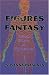 Figures of Fantasy: Internet, Women and Cyberdiscourse (Digital Formations)