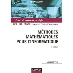 M�thodes math�matiques pour l'informatique : Cours et exercices corrig�s