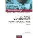 M�thodes math�matiques pour l'informatique : Cours et exercices corrig�s
