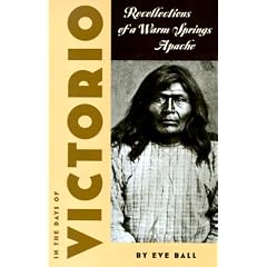 In the Days of Victorio: Recollections of a Warm Springs Apache