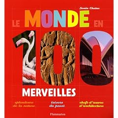 Le monde en 100 merveilles