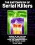 The Encyclopedia of Serial Killers