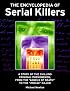 The Encyclopedia of Serial Killers