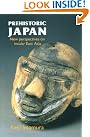Prehistoric Japan: New...