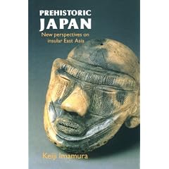 Prehistoric Japan: New Perspectives on Insular East Asia