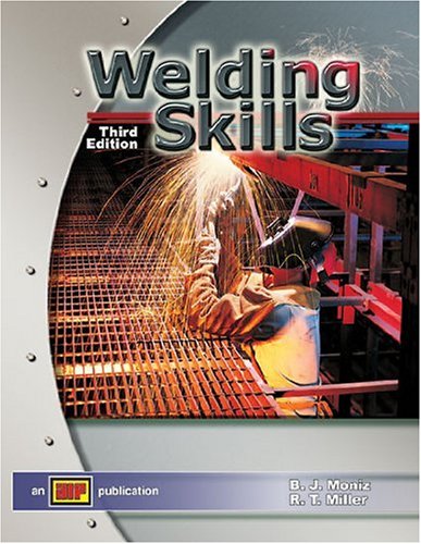 Welding Skills - Textbook - Amer Technical Pub - AT-3010 - ISBN: 0826930107 - ISBN-13: 9780826930101