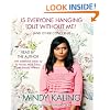 Is Everyone Hanging Out Without Me? (And Other Concerns)